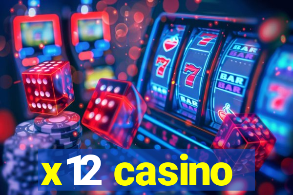 x12 casino